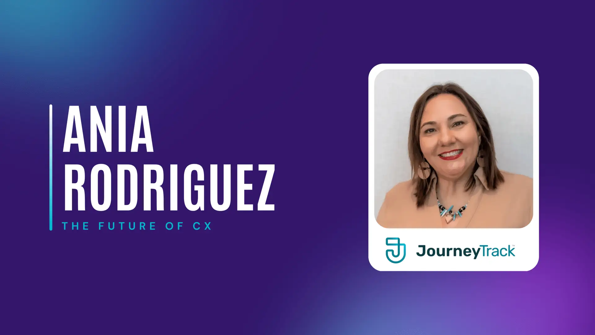 CX Minutes episode with Ania Rodriguez discussing journey management accountability and AI in customer experience